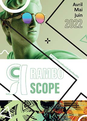 Couv Ramboscope Avril Mai Juin 2022 - Programme culturel de Rambouillet